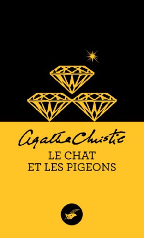 Cover Art for 9782702436349, Le Chat ET Les Pigeons by Agatha Christie