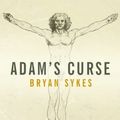 Cover Art for 9780593050040, Adam's Curse by Bryan Sykes