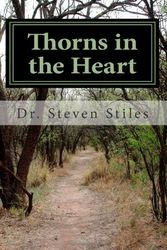 Cover Art for 9781456585495, Thorns in the Heart by Dr Steven Stiles