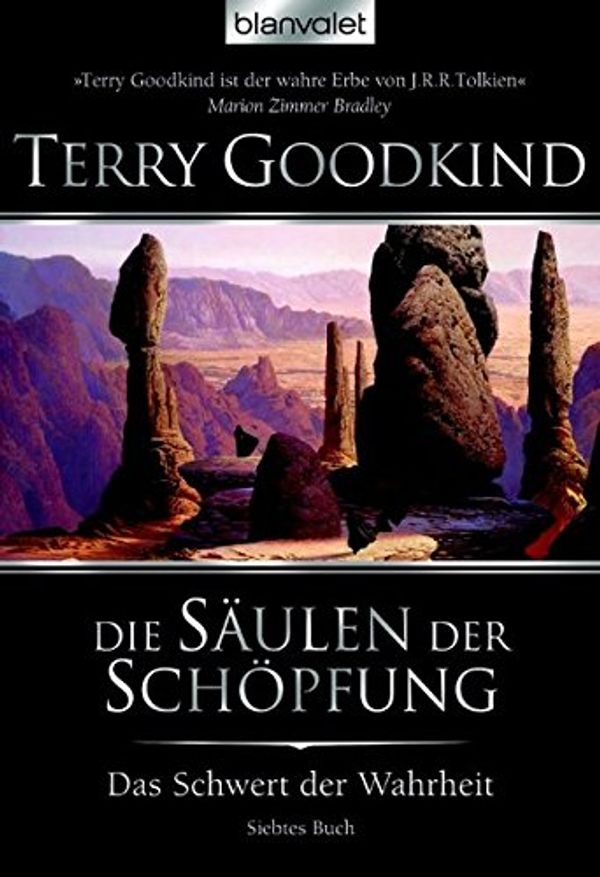 Cover Art for 9783442372881, Das Schwert der Wahrheit 07. Die Säulen der Schöpfung by Goodkind, Terry, Holz, Caspar