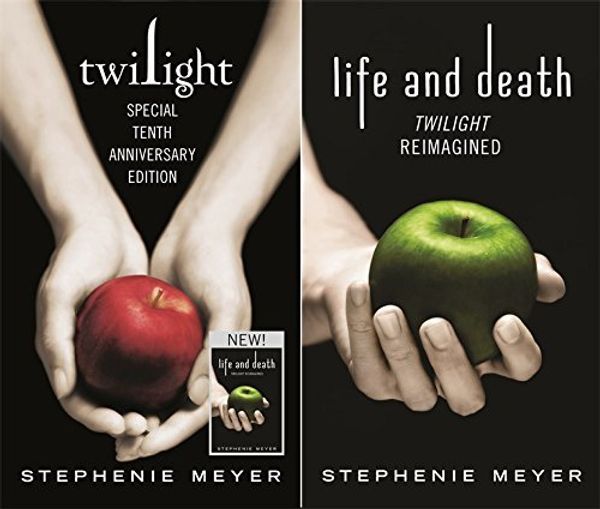 Cover Art for B01FEK11N0, Twilight Tenth Anniversary/Life and Death Dual Edition by Stephenie Meyer (2015-10-06) by Stephenie Meyer