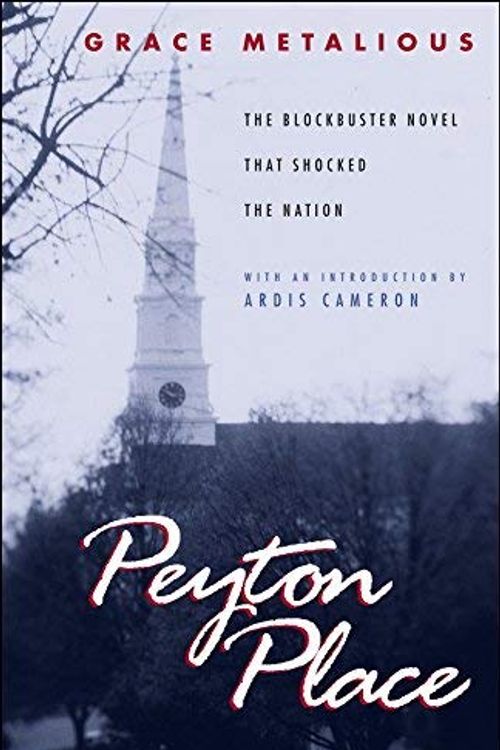 Cover Art for B00M0T538I, Peyton Place (Hardscrabble BooksFiction of New England) by Grace Metalious(1999-03-04) by Grace Metalious