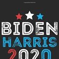Cover Art for 9798675178827, Biden Harris 2020 - Joe Biden Kamala Harris 2020 - Retro Vintage: 6x9 120 Page Notebook Journal Diary (Political Themed Book) by Biden Harris Publishing