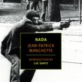 Cover Art for 9781681373171, NADA (New York Review Books Classics) by Jean-Patrick Manchette