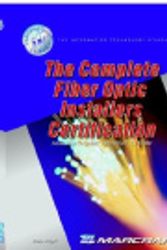 Cover Art for 9781581220261, The Complete Fiber Optic Installers Certification by Brent L. Wright