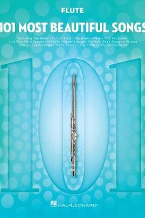 Cover Art for 9781540048127, 101 Most Beautiful Songs: for Flute by Hal Leonard Corp.