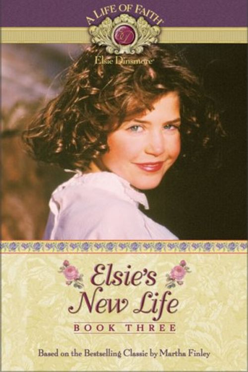 Cover Art for 9781928749820, Elsie's New Life by Martha Finley