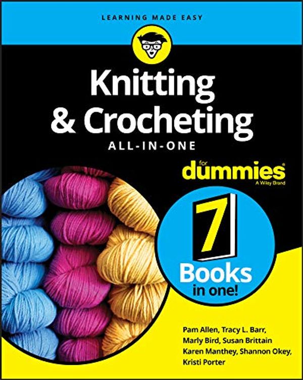 Cover Art for B084RXV7JN, Knitting and Crocheting All-in-One For Dummies by Pam Allen, Shannon Okey, Tracy L. Barr, Marly Bird, Susan Brittain, Karen Manthey, Kristi Porter