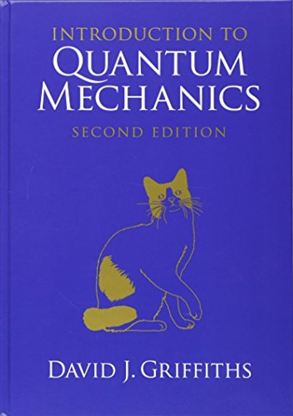 Cover Art for 0001107179866, Introduction to Quantum Mechanics by David J. Griffiths