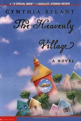 Cover Art for 9780439231497, The Heavenly Village by Cynthia Rylant
