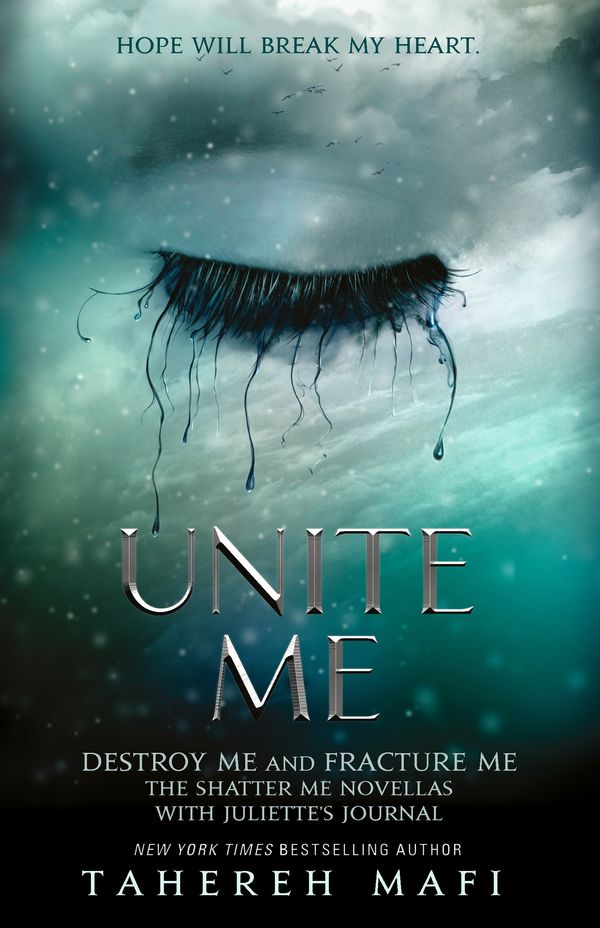 Cover Art for 9781405296243, Unite Me (Shatter Me) by Tahereh Mafi