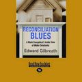 Cover Art for 9781458753823, Reconciliation Blues by Unknown