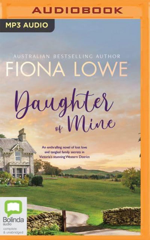 Cover Art for 9780655677536, Daughter of Mine by Fiona Lowe