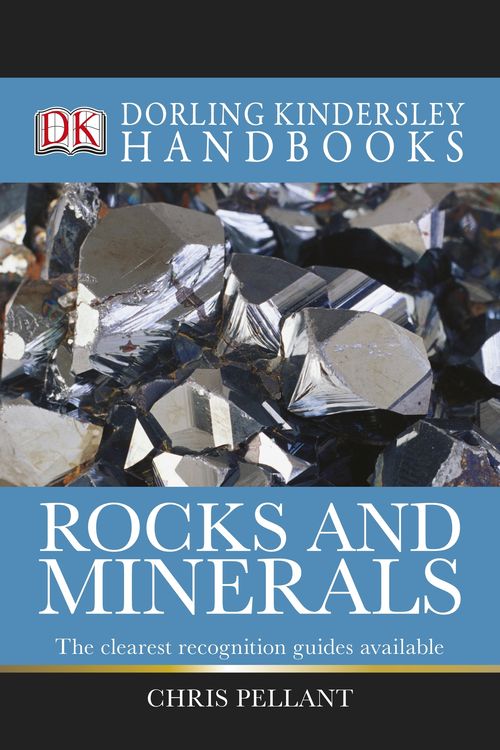 Cover Art for 9781405359887, Dorling Kindersley Handbooks: Rocks and Minerals by Chris Pellant