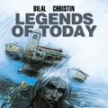 Cover Art for 9781785868740, Bilal: Legends of Today by Pierre Christin