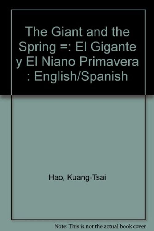 Cover Art for 9781572270107, The Giant and the Spring = by Kuang-Tsai Hao, Beatriz Zeller, Oscar Wilde