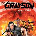 Cover Art for B01MYOGSMS, Grayson (2014-2016) Vol. 5: Spiral's End by Tom King, Tim Seeley