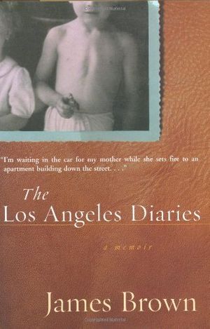 Cover Art for 9780060521516, The Los Angeles Diaries by James Brown