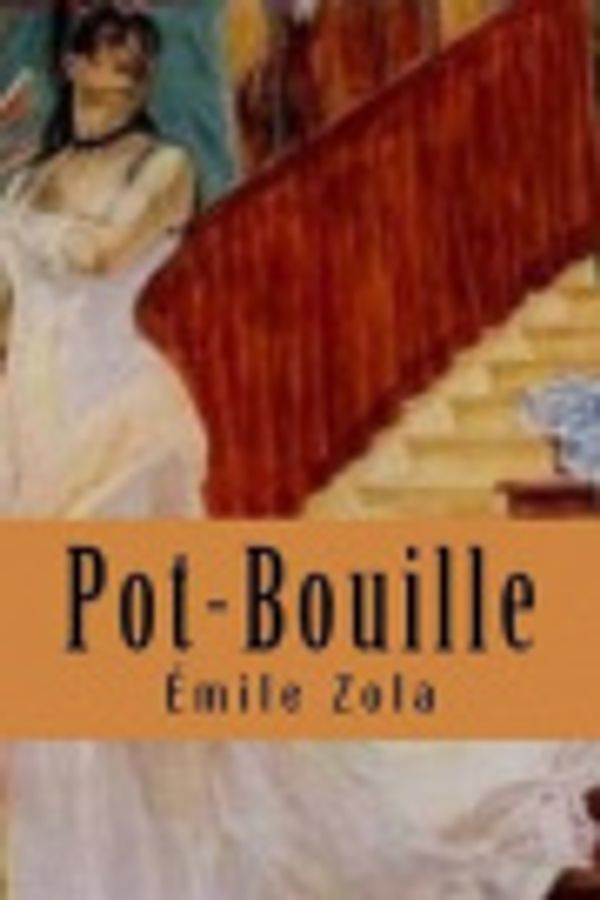 Cover Art for 9781518673368, Pot-Bouille by Zola