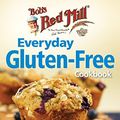 Cover Art for B012HW9MQ6, The Everyday Gluten-Free Cookbook (Bob's Red Mill): 250 Delicious Whole-Grain Recipes by Camilla Saulsbury (16-Apr-2015) Paperback by Unknown