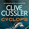 Cover Art for B00RWQI764, By Clive Cussler Cyclops [Paperback] by Clive Cussler
