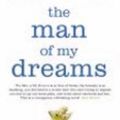 Cover Art for 9780330448611, The Man of My Dreams by Curtis Sittenfeld