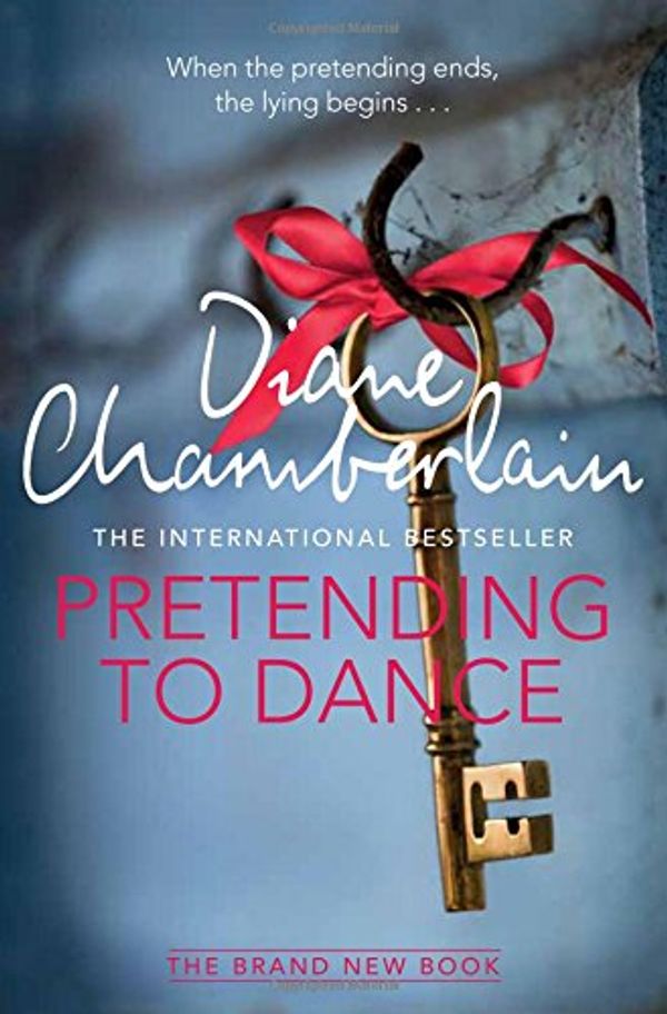 Cover Art for 9781447298533, Pretending to Dance by Diane Chamberlain