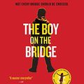 Cover Art for 9781478915515, The Boy on the Bridge by M. R. Carey