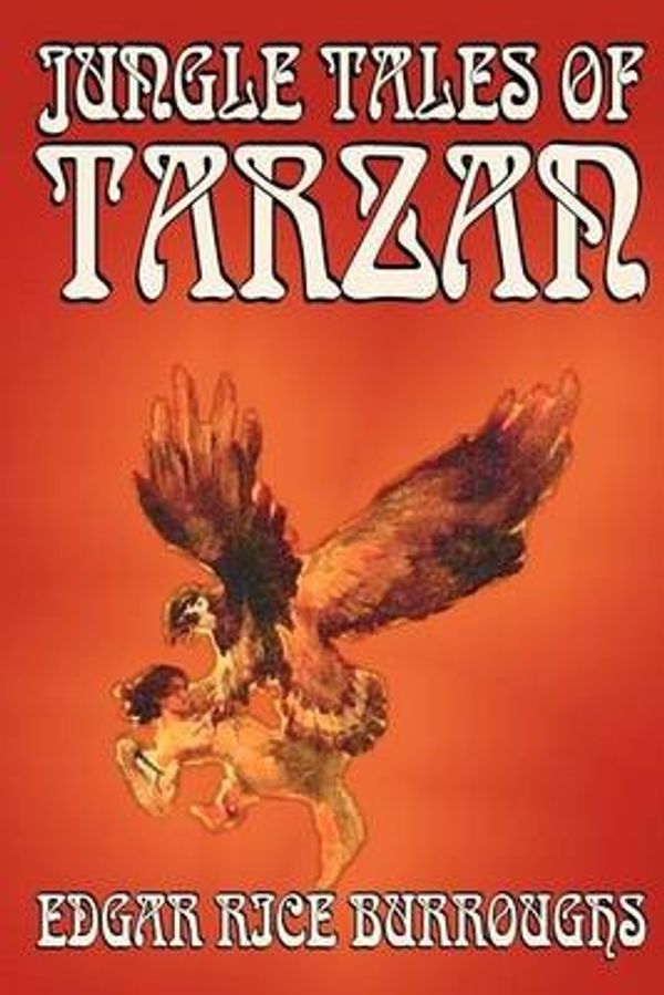 Cover Art for 9780809599790, Jungle Tales of Tarzan by Edgar Rice Burroughs