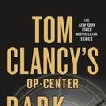 Cover Art for 9781250130259, Tom Clancy's Op-Center: Dark Zone by Jeff Rovin, George Galdorisi