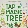 Cover Art for 8601400666210, Tap the Magic Tree by Christie Matheson