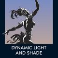 Cover Art for 9780823015818, Dynamic Light And Shade by Burne Hogarth