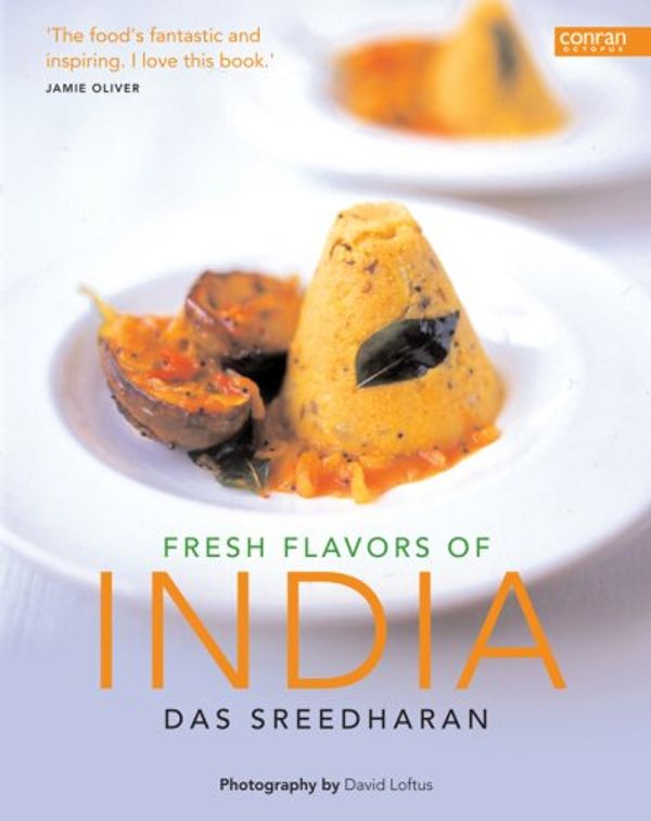 Cover Art for 9781840914764, Fresh Flavors of India by Das Sreedharan