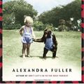 Cover Art for 9780307359131, Cocktail Hour Under the Tree of Forgetfulness by Alexandra Fuller