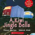 Cover Art for 9781775430452, A Kiwi Jingle Bells (Board Books) by Yvonne Morrison