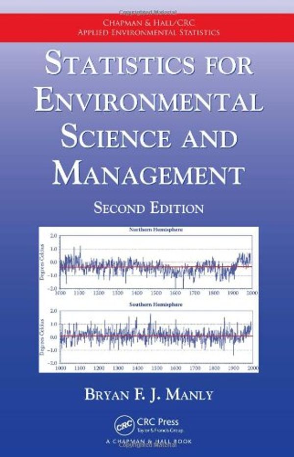 Cover Art for 9781420061475, Statistics for Environmental Science and Management by Bryan F.J. Manly