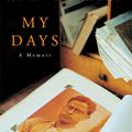 Cover Art for 9781447234715, My Days by R K Narayan