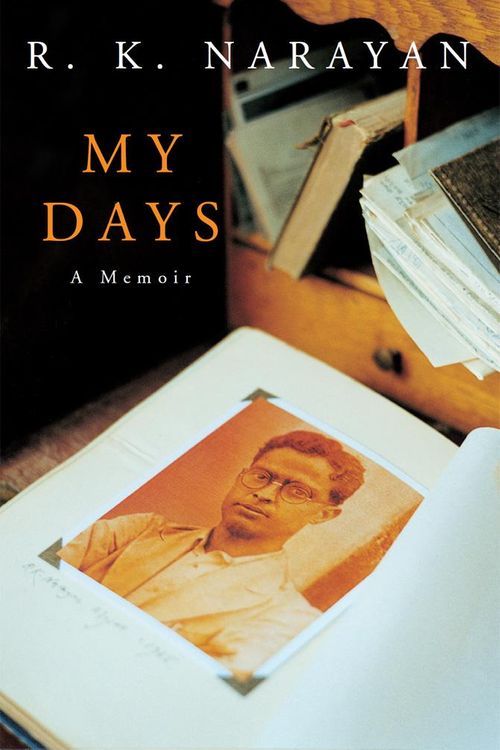 Cover Art for 9781447234715, My Days by R K Narayan