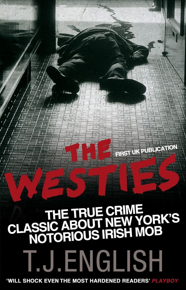 Cover Art for 9781448169658, The Westies by T.j. English