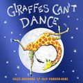 Cover Art for B07YK5FQBG, Giraffes Can't Dance by Giles Andreae