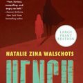 Cover Art for 9780063040571, Hench: A Novel [Large Print] by Natalie Zina Walschots