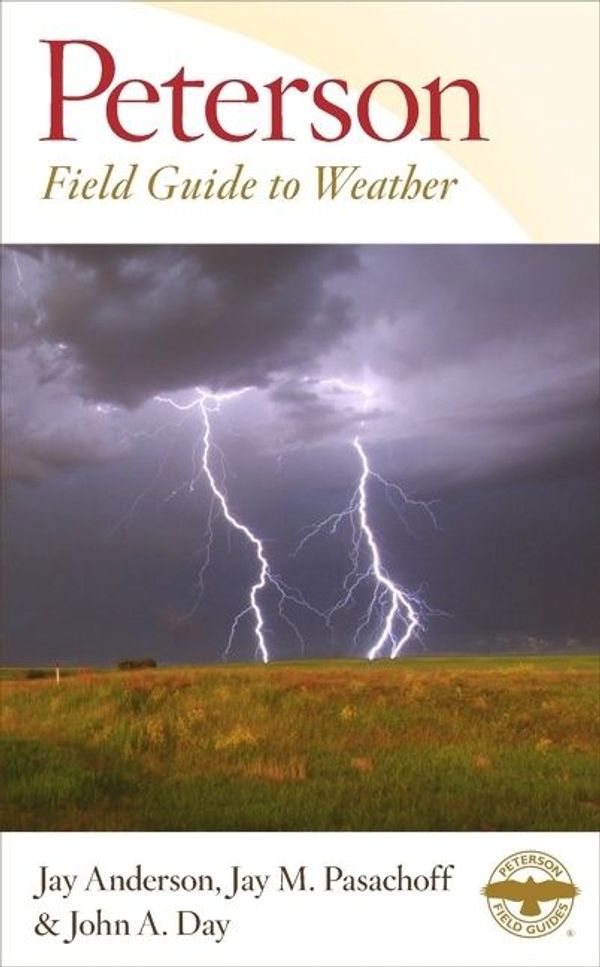 Cover Art for 9780358411451, Peterson Field Guide To Weather by Jay M. Pasachoff