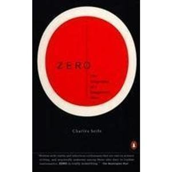 Cover Art for 9788129113641, Zero the Biography of A Dangerous Idea by Charles Seife