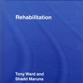 Cover Art for 9780415386425, Rehabilitation by Tony Ward