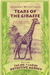 Cover Art for 9785551282433, Tears of the Giraffe by Alexander McCall Smith