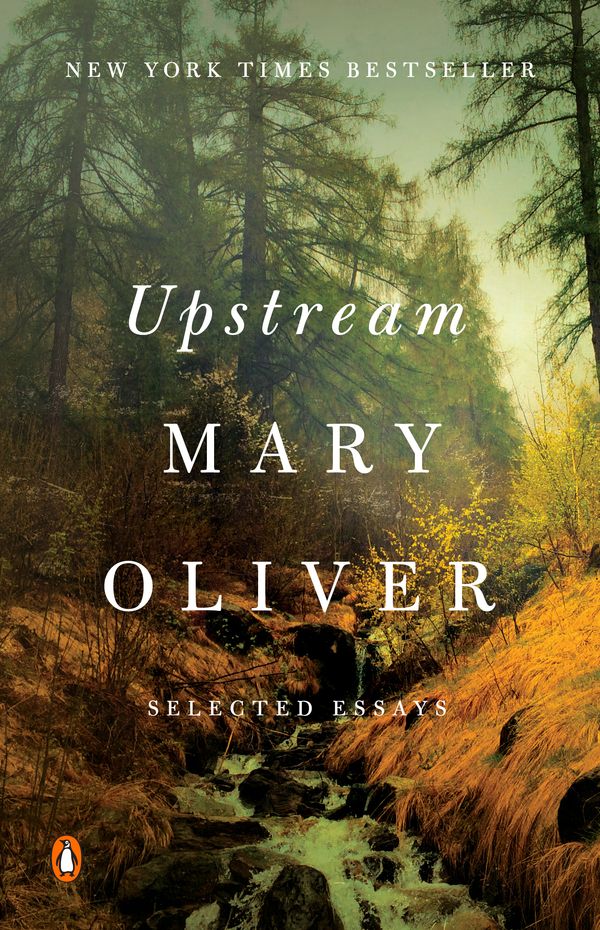 Cover Art for 9780143130086, Upstream by Mary Oliver