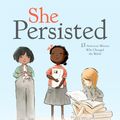 Cover Art for 9781524741778, She Persisted by Chelsea Clinton