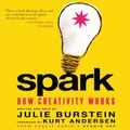 Cover Art for 9780062103635, Spark by Julie Burstein