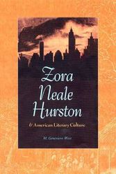 Cover Art for 9780813028309, Zora Neale Hurston and American Literary Culture by M.Genevieve West