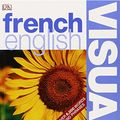 Cover Art for 9781405311205, French-English Visual Bilingual Dictionary by Dorling Kindersley